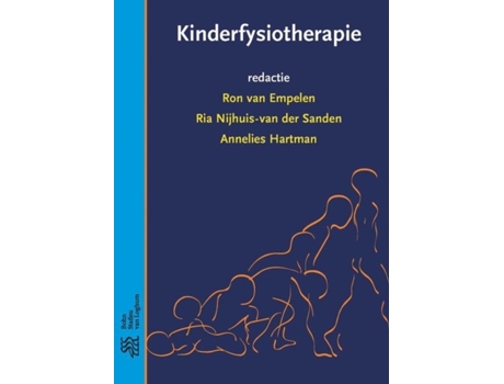 Livro kinderfysiotherapie de edited by ron van empelen , edited by ria nijhuis van der sanden , edited by annelies hartman (holandês)
