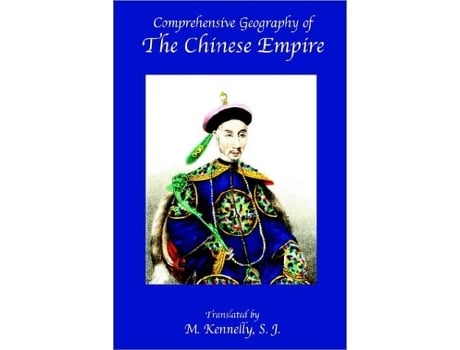 Livro Comprehensive Geography of the Chinese Empire de Ross & Perry Inc (Inglês)