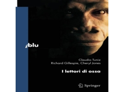 Livro I lettori di ossa de Claudio Tuniz (Italiano)