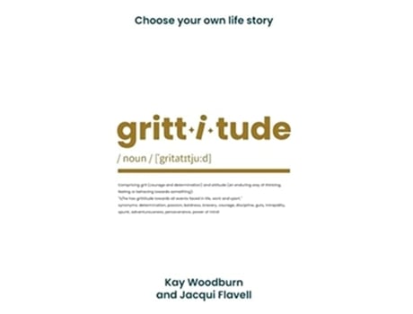 Livro Grittitude De Kay Woodburn E Jacqui Flavell (inglês - Capa Dura)