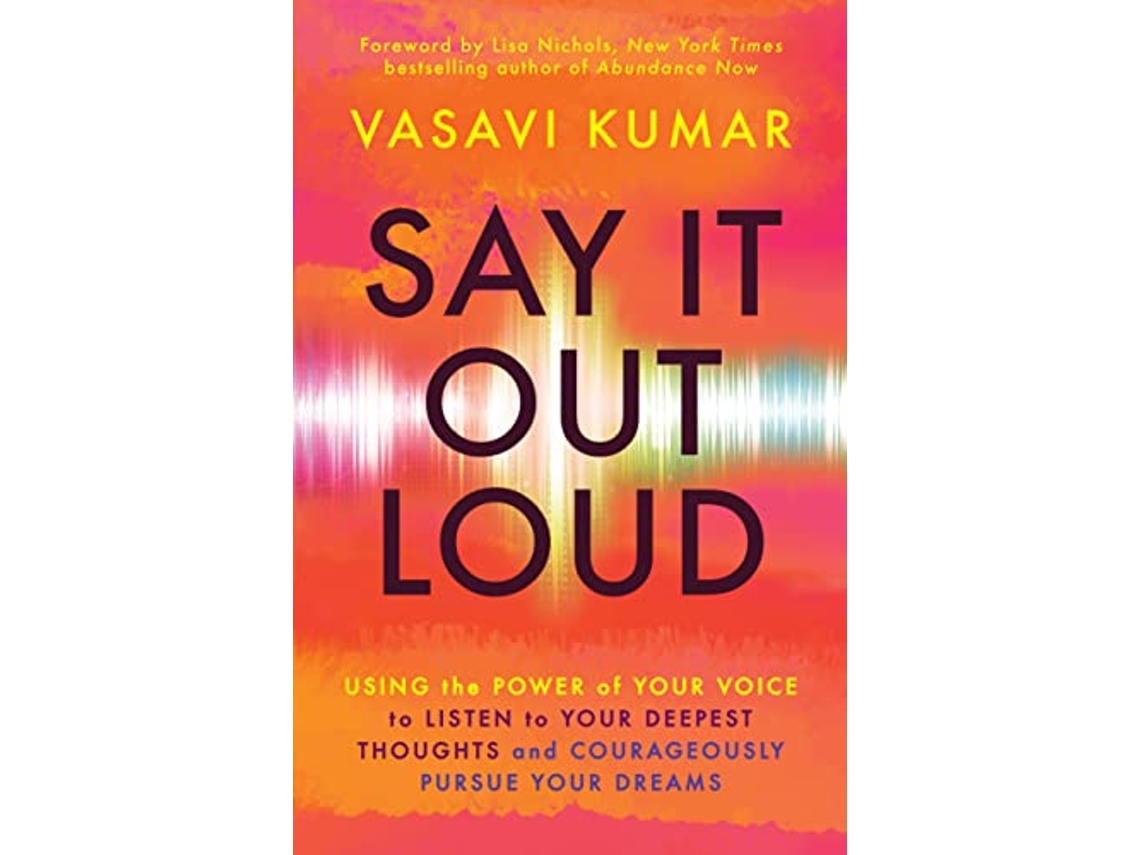 Livro Say It Out Loud de Vasavi Kumar (Inglês)