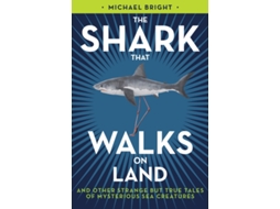 Livro The Shark That Walks on Land de Michael Bright (Inglês)