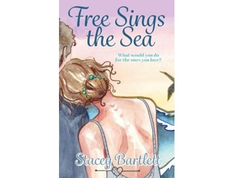 Livro Free Sings the Sea de Stacey Bartlett (Inglês)