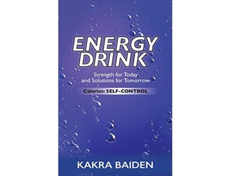Livro Energy Drink Calories Self Control de Kakra Baiden (Inglês)