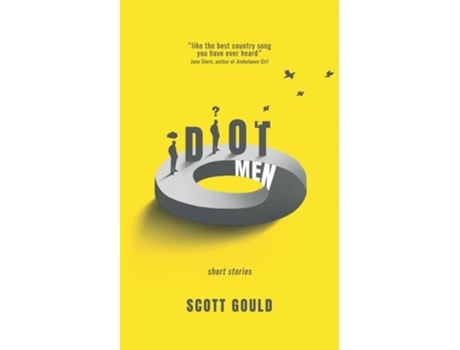 Livro Idiot Men de Scott Gould (Inglês)