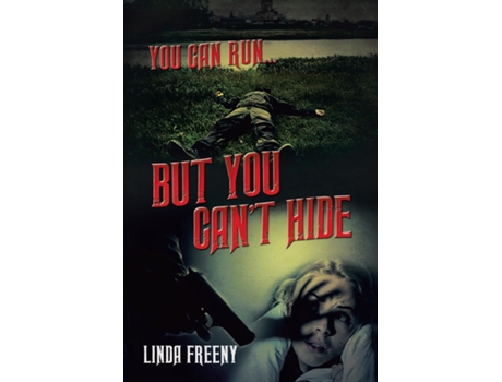 Livro You can run... But You Cant Hide de Linda Freeny (Inglês)