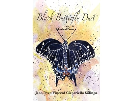 Livro Black Butterfly Dust de Solinga, Jean-Yves et al. (Inglês)