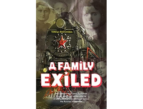 Livro A Family Exiled de Teresa Radomska (Inglês)