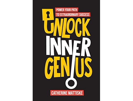 Livro Unlock Inner Genius Power Your Path to Extraordinary Success de Catherine Mattiske (Inglês)