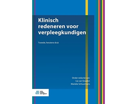 Livro Klinisch Redeneren Voor Verpleegkundigen De Lia Van Straalen (holandês)