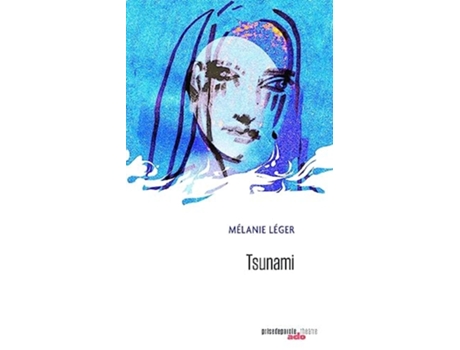Livro Tsunami de Mélanie Léger (Francês)