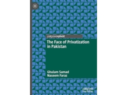 Livro The Face of Privatization in Pakistan de Naseem Faraz (Inglês)