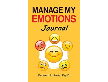 Livro Manage My Emotions Journal de Kenneth Martz (Inglês)