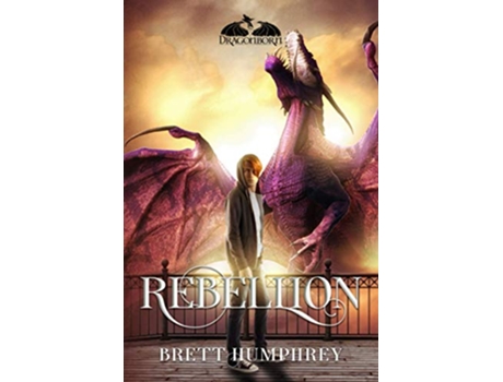 Livro Rebellion Dragonborn de Brett Humphrey (Inglês)