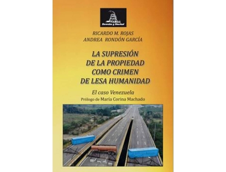 Livro Supresion De La Propiedad Como Crimen De Lesa Humanidad. de Ricardo Manuel Rojas (Espanhol)