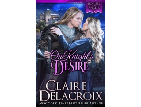 Livro One Knights Desire A Medieval Romance de Claire Delacroix (Inglês)