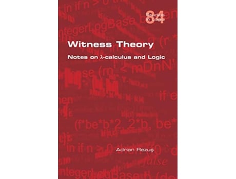 Livro Witness Theory Notes on ?calculus and Logic de Adrian Rezus (Inglês)