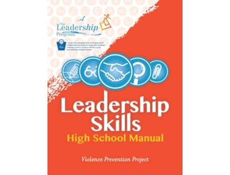 Livro Leadership Skills High School Manual Violence Prevention Program de The Leadership Program (Inglês)