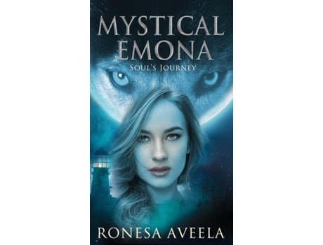 Livro Mystical Emona Souls Journey De Ronesa Aveela (inglês)