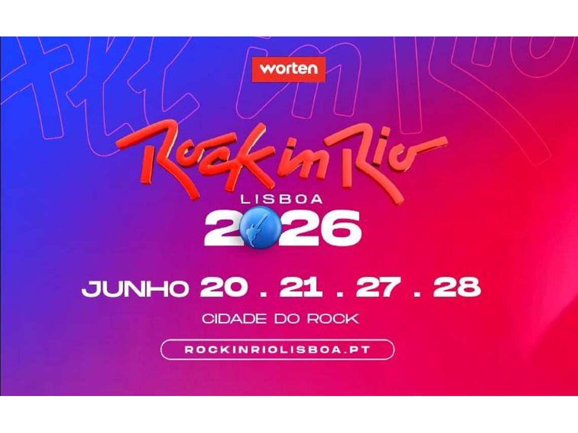 Bilhete ROCK IN RIO LISBOA 2026