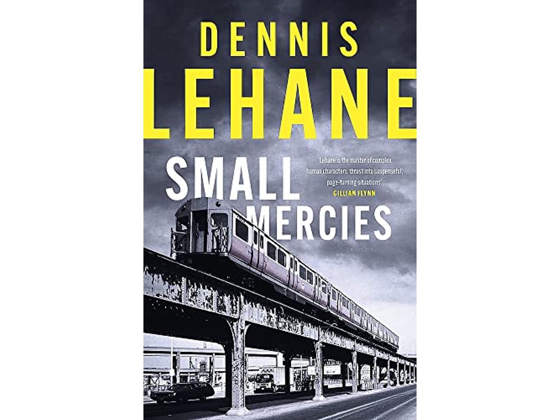 Livro Small Mercies de Lehane e Dennis (Inglês)