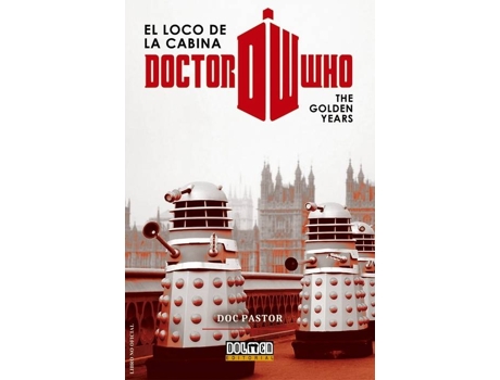Livro Dr. Who El Loco De La Cabina