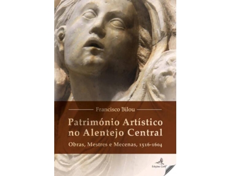 Livro Partimónio Artístico No Alentejo Central de Francisco Bilou (Português)