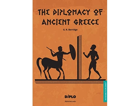Livro The Diplomacy of Ancient Greece A Short Introduction Invitations to Diplomacy de G R Berridge (Inglês)