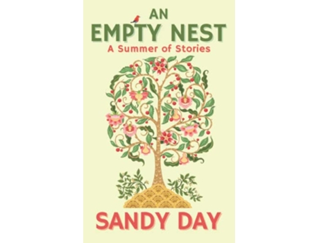 Livro An Empty Nest a summer of stories de Sandy Day (Inglês)
