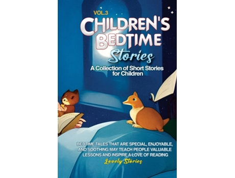 Livro CHILDRENS BEDTIME STORIES A collection of short stories for children de Lovely Stories (Inglês)