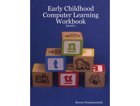 Livro Early Childhood Computer Learning Workbook - Level 1 Ruwan Wanniarachchi (Inglês)