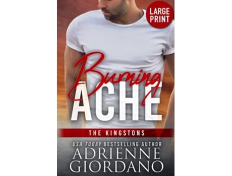 Livro Burning Ache De Adrienne Giordano E Steele Ridge (inglês)