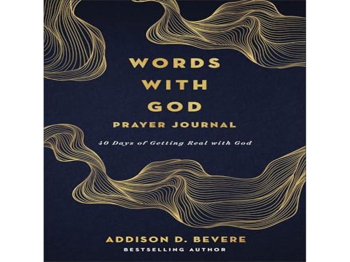 Livro Words with God Prayer Journal de Addison D Bevere (Inglês)