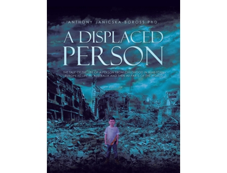 Livro A Displaced Person De Anthony Janicska-boross (inglês)