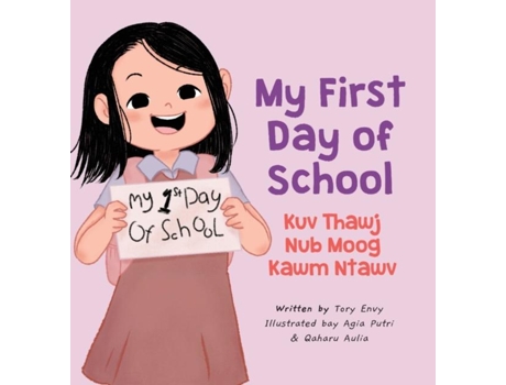 Livro My First Day of School - Kuv Thawj Nub Moog Kawm Ntawv Green Hmong de Tory Envy (Inglês)
