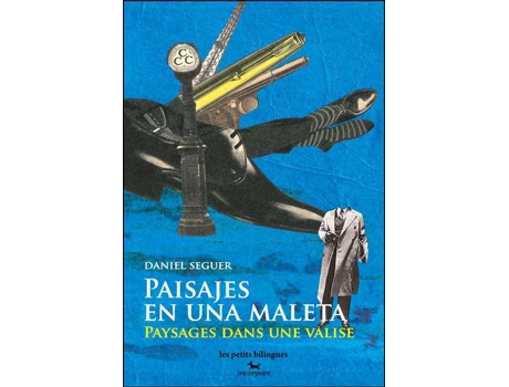 Livro Paisajes En Una Maleta/Paysages Dans Une Valise de Daniel Seguer (Espanhol)