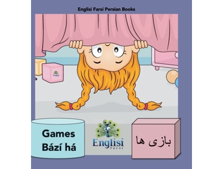 Livro Persian Games Bází Ha In Persian, English Amp Finglisi In Persian, English Amp Finglisi Persian Games Bází Ha De Mona Kiani (inglês - Capa Dura)