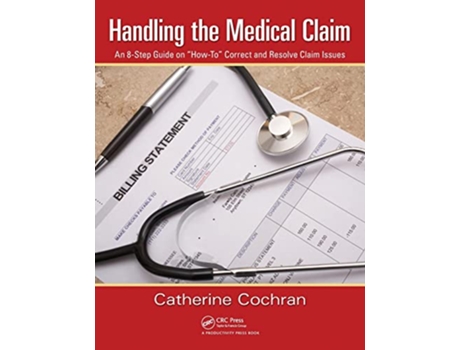 Livro Handling the Medical Claim de Catherine Cochran (Inglês)