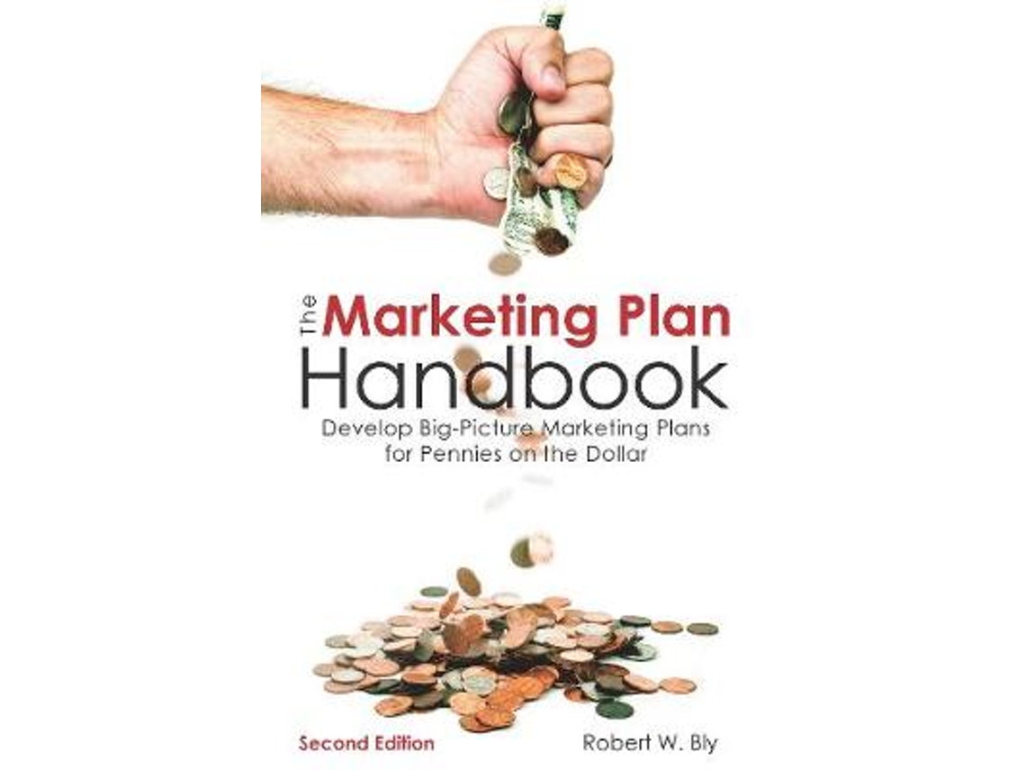 Livro the marketing plan handbook de robert w. bly (inglês) Worten.pt