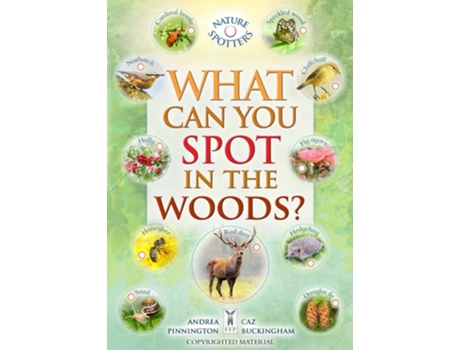 Livro What Can You Spot in the Woods? de Andrea Pinnington (Inglês)