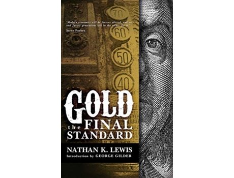 Livro Gold The Final Standard de Nathan Lewis (Inglês)