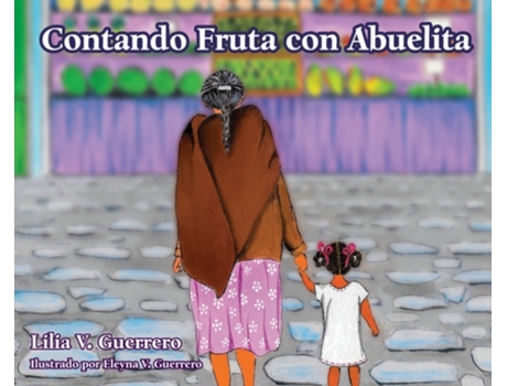 Livro Contando Fruta con Abuelita (Spanish Edition) Lilia V Guerrero (Espanhol)