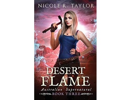 Livro Desert Flame De Taylor, Nicole Et Al. (inglês)