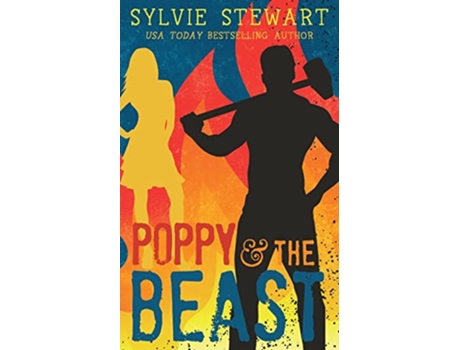 Livro Poppy the Beast A GrumpySunshine Romance de Sylvie Stewart (Inglês)