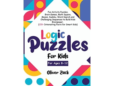 Livro Logic Puzzles For Kids For Ages 812 de Brainy Panda (Inglês)