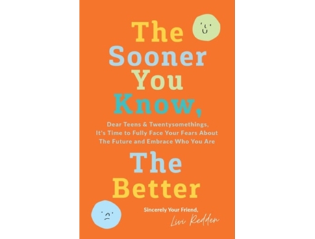 Livro The Sooner You Know, The Better De Livi Redden (inglês)