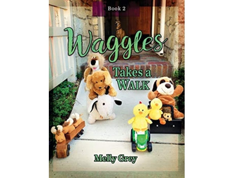 Livro Waggles Takes a Walk de Melly Grey (Inglês)