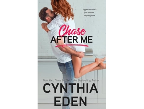 Livro Chase After Me de Cynthia Eden (Inglês)