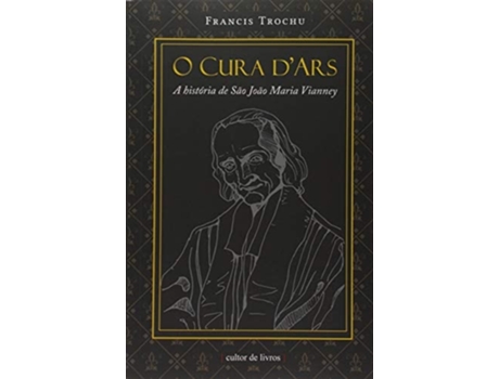 Livro Cura Dars, O de François Trochu (Português do Brasil)
