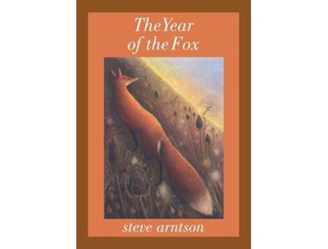 Livro The Year Of The Fox A Burning Man Memoir De Steve Arntson (inglês)